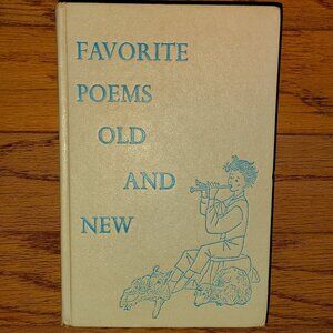 Poetry Book Hardback Old and New Favorite Poems 1957 Copyright